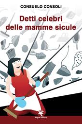 Detti celebri delle mamme sicule