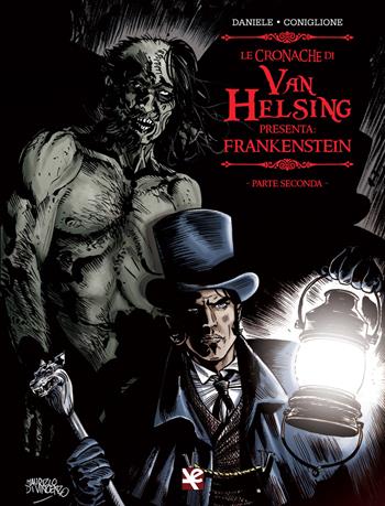 Frankenstein. Le cronache di Van Helsing. Vol. 2 - Barbara Daniele, Salvo Coniglione - Libro Algra 2019, La nuvola | Libraccio.it