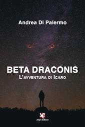 Beta Draconis. L'avventura di Icaro