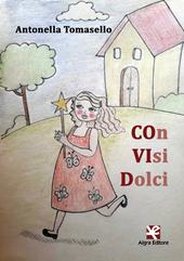 Con visi dolci