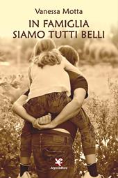 In famiglia siamo tutti belli