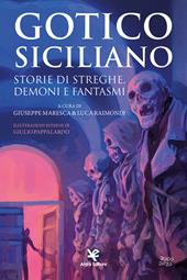 Gotico siciliano. Storie di streghe, demoni e fantasmi