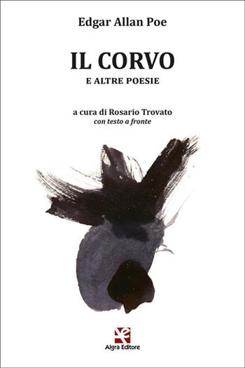 Il corvo e altre poesie. Testo inglese a fronte - Edgar Allan Poe - Libro Algra 2024, L'Albatros | Libraccio.it