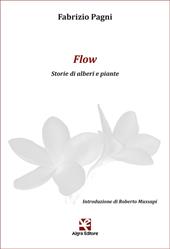 Flow. Storie di alberi e piante