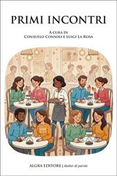 Primi incontri