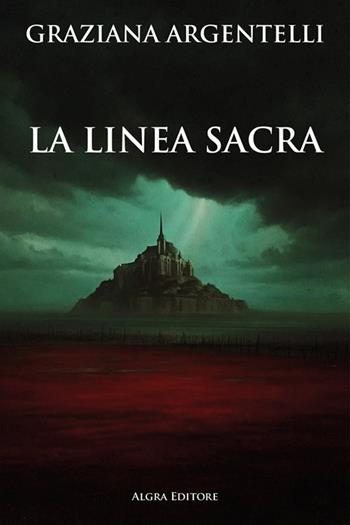 La linea sacra - Graziana Argentelli - Libro Algra 2026, Mosaico di parole | Libraccio.it
