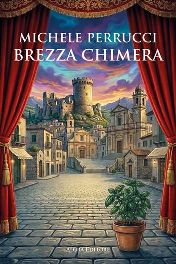 Brezza chimera - Michele Perrucci - Libro Algra 2026, Mosaico di parole | Libraccio.it