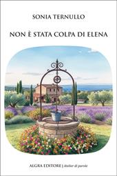 Non è stata colpa di Elena