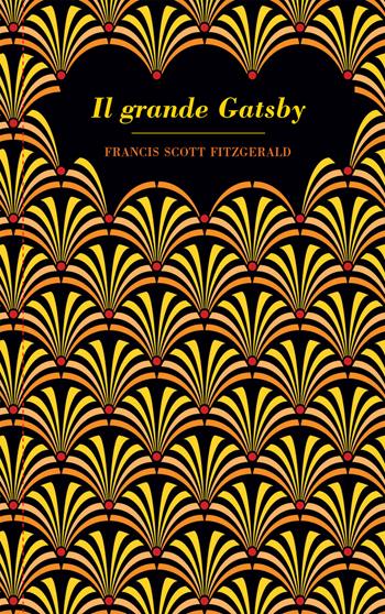 Il grande Gatsby - Francis Scott Fitzgerald - Libro Frassinelli 2024, Frassinelli narrativa straniera | Libraccio.it