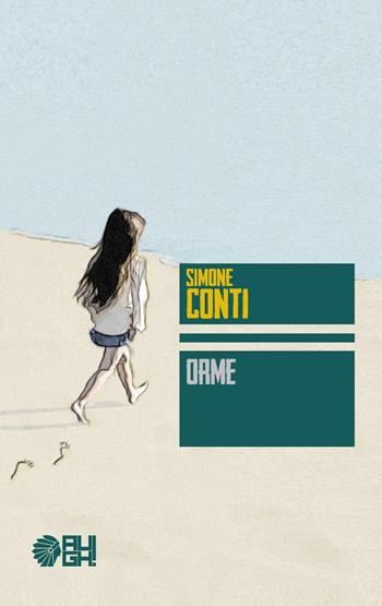 Orme - Simone Conti - Libro Augh! 2016, Frecce | Libraccio.it