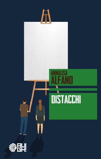 Distacchi - Annalisa Alfano - Libro Augh! 2016, Frecce | Libraccio.it
