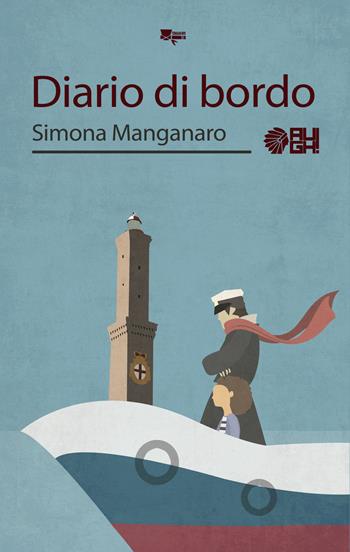 Diario di bordo - Simona Manganaro - Libro Augh! 2017, Tomahawk | Libraccio.it