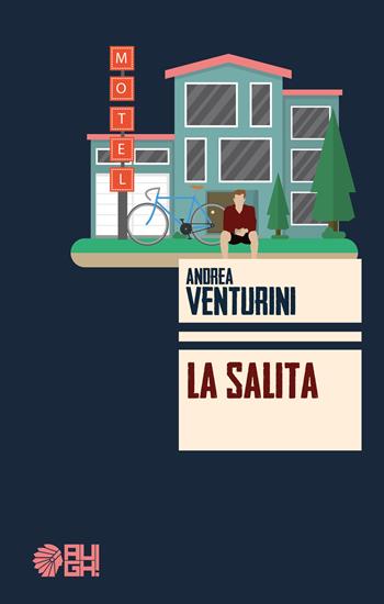 La salita - Andrea Venturini - Libro Augh! 2018, Frecce | Libraccio.it
