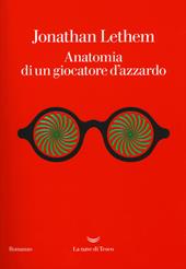 Anatomia di un giocatore d'azzardo