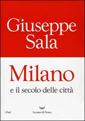 Milano e il secolo delle città