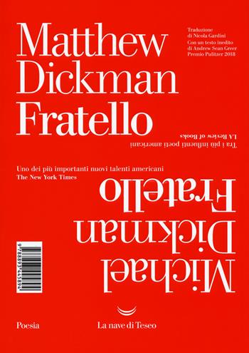 Fratello. Testo inglese a fronte - Matthew Dickman, Michael Dickman - Libro La nave di Teseo 2018, I venti | Libraccio.it