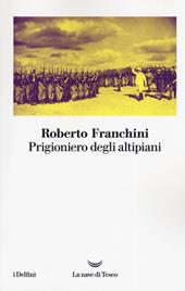 Prigioniero degli altipiani