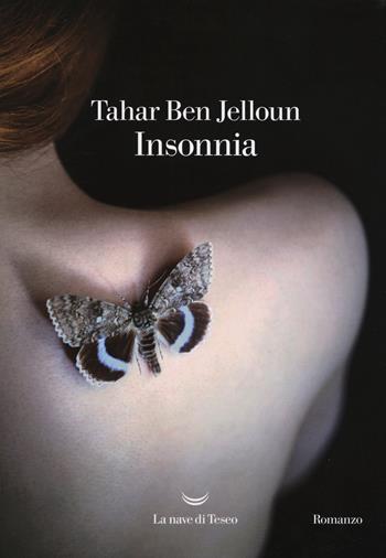 Insonnia - Tahar Ben Jelloun - Libro La nave di Teseo 2019, Oceani | Libraccio.it