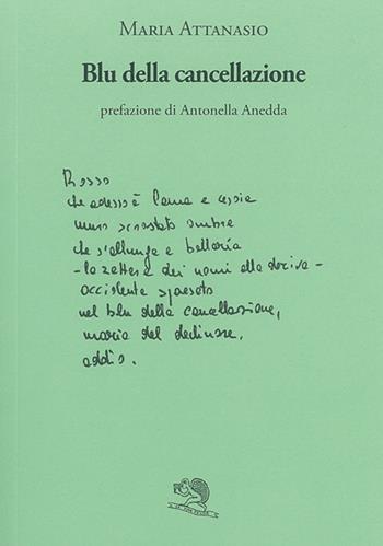 Blu della cancellazione - Maria Attanasio - Libro La Vita Felice 2016, Labirinti | Libraccio.it