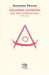 Goliarda Sapienza: una voce intertestuale (1996-2016)