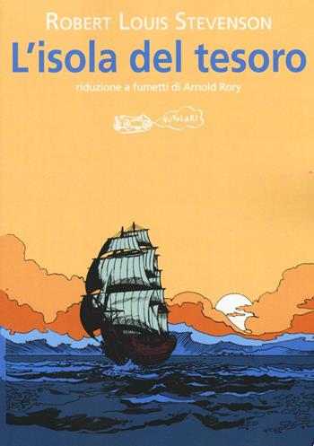 L'isola del tesoro - Robert Louis Stevenson - Libro La Vita Felice 2016, Nuvolarî | Libraccio.it