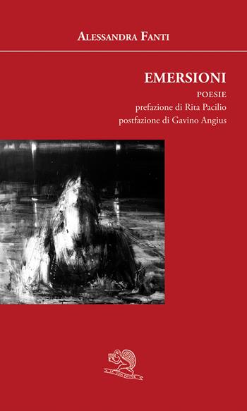 Emersioni - Alessandra Fanti - Libro La Vita Felice 2017, Agape | Libraccio.it