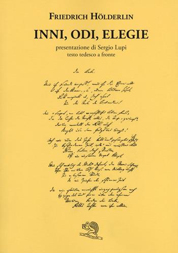 Inni, odi, elegie. Testo tedesco a fronte. Ediz. bilingue - Friedrich Hölderlin - Libro La Vita Felice 2017, Labirinti | Libraccio.it