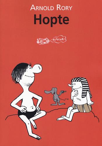 Hopte - Arnold Rory - Libro La Vita Felice 2018, Nuvolarî | Libraccio.it