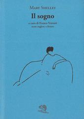 Il sogno. Testo inglese a fronte. Ediz. bilingue