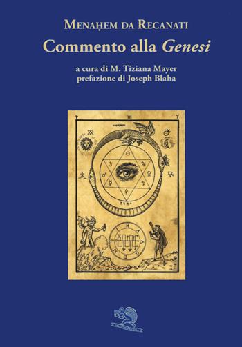 Commento alla Genesi - Menahem da Recanati - Libro La Vita Felice 2021, Varia | Libraccio.it