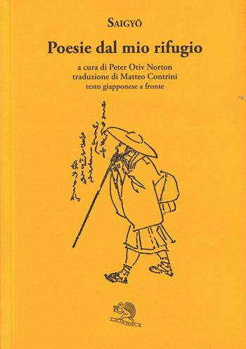Poesie del mio rifugio. Testo giapponese a fronte - Saigyo - Libro La Vita Felice 2020, Labirinti | Libraccio.it