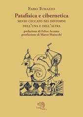 Patafisica e cibernetica. Silvio Ceccato nei dintorni dell'una e dell'altra