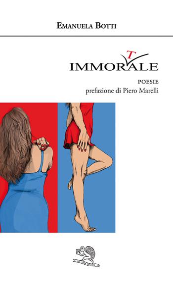 Immor(t)ale - Emanuela Botti - Libro La Vita Felice 2021, Agape | Libraccio.it