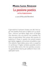 La passione poetica. Un'autobiografia