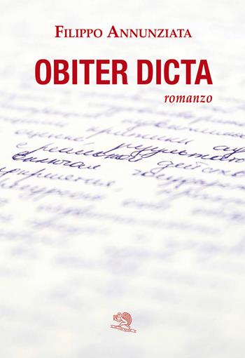 Obiter dicta - Filippo Annunziata - Libro La Vita Felice 2022, Varia | Libraccio.it