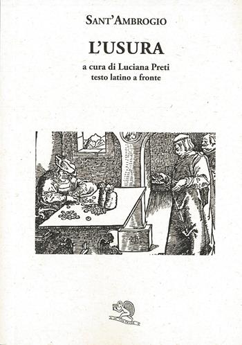 L'usura. Testo latino a fronte - Ambrogio (sant') - Libro La Vita Felice 2023, Saturnalia | Libraccio.it