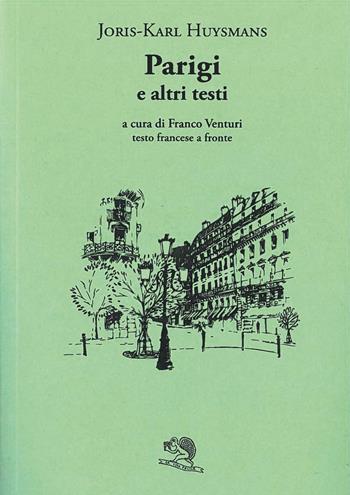Parigi e altri testi. Testo francese a fronte - Joris-Karl Huysmans - Libro La Vita Felice 2024, Il piacere di leggere | Libraccio.it