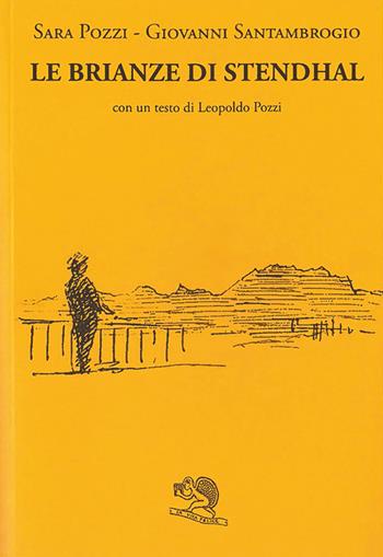Le Brianze di Stendhal - Stendhal - Libro La Vita Felice 2024, Le Brianze | Libraccio.it