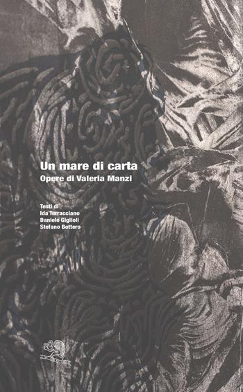 Un mare di carta. Opere di Valeria Manzi. Ediz. a colori - Valeria Manzi - Libro La Vita Felice 2025, Varia | Libraccio.it