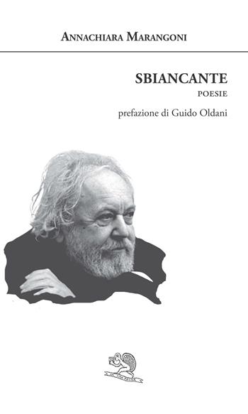 Sbiancante - Annachiara Marangoni - Libro La Vita Felice 2025, Agape | Libraccio.it