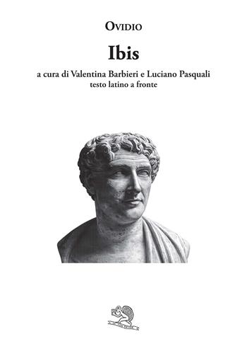 Ibis. Testo latino a fronte - P. Nasone Ovidio - Libro La Vita Felice 2026, Saturnalia | Libraccio.it