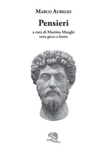 Pensieri. Testo greco a fronte - Marco Aurelio - Libro La Vita Felice 2026, Saturnalia | Libraccio.it
