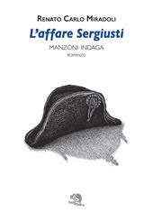 L'affare Sergiusti. Manzoni indaga