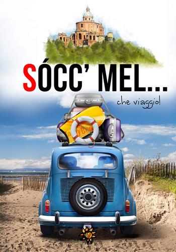 Sócc'mel... che viaggio!  - Libro Edizioni del Loggione 2019 | Libraccio.it
