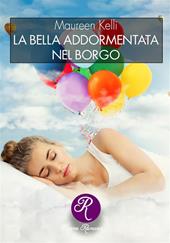 La bella addormentata nel borgo. Nuova ediz.