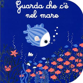 Guarda che c'è nel mare - Catherine Jousselme - Libro Gallucci 2016 | Libraccio.it