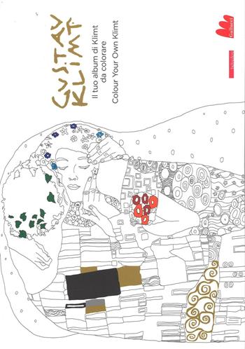 Klimt. Il tuo album di Klimt da colorare-Colour your own Klimt  - Libro Gallucci 2016 | Libraccio.it