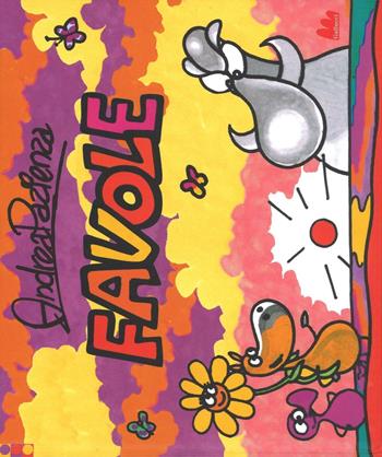 Favole. Ediz. illustrata - Andrea Pazienza - Libro Gallucci 2016, Illustrati | Libraccio.it