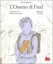 L' orsetto di Fred. Ediz. a colori