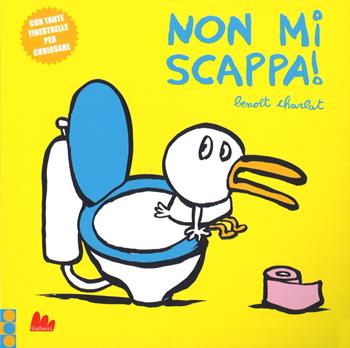 Non mi scappa! Ediz. a colori - Benoît Charlat - Libro Gallucci 2017 | Libraccio.it